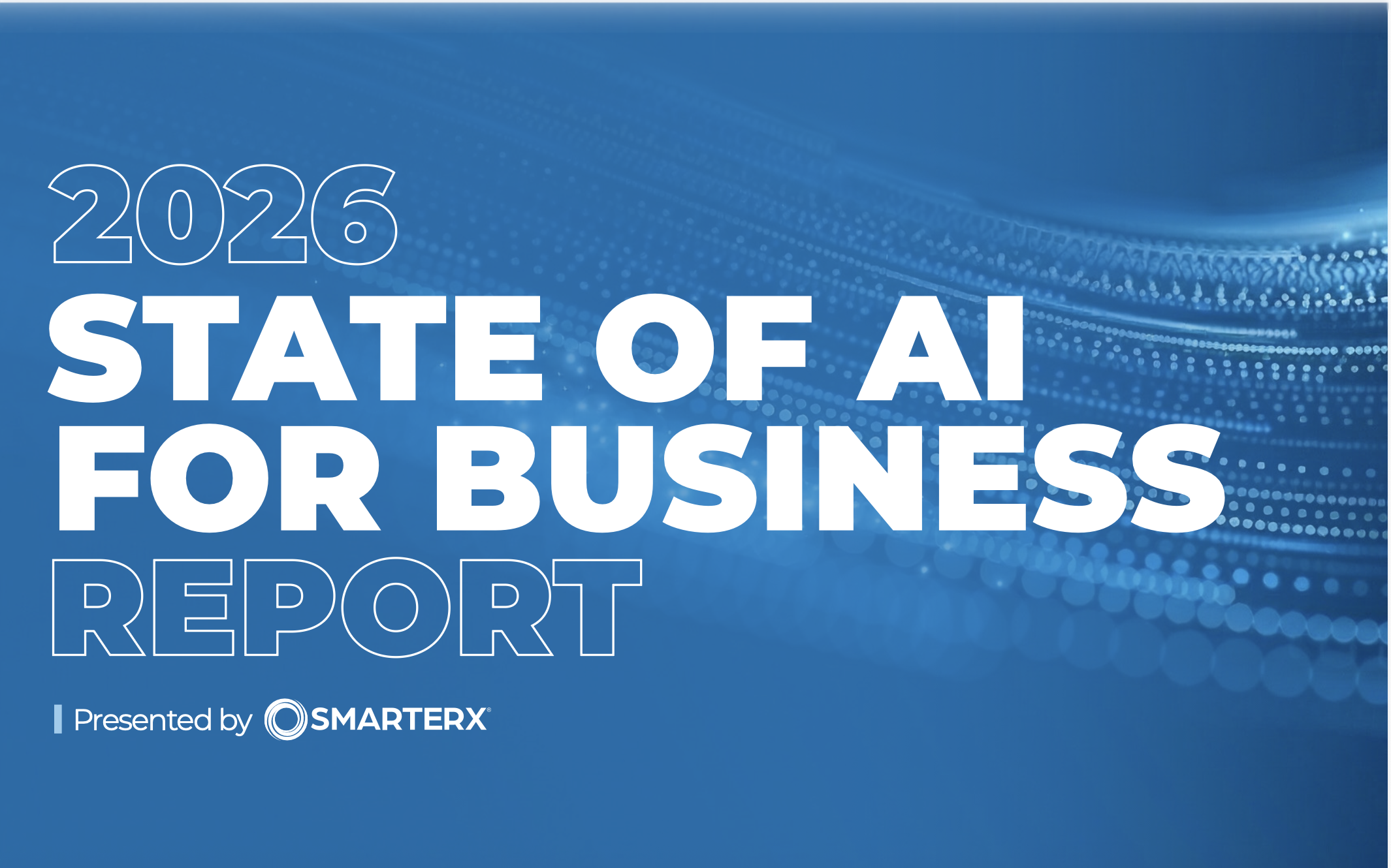 2026 State of AI for Business Report